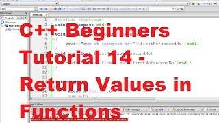 C++ Tutorial for Beginners 14 - Return Values in Functions