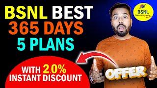 आधा से भी सस्ता  BSNL 1 Year or 365 Days Plan Details with Instant 2.0% Discount 