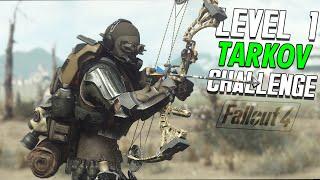 Fallout 4 - Escape from Tarkov - LEVEL 1 Impossible Challenge