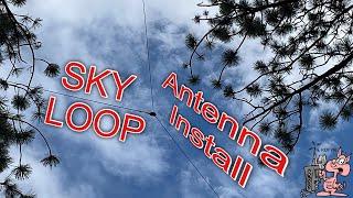 Sky Loop Antenna Install