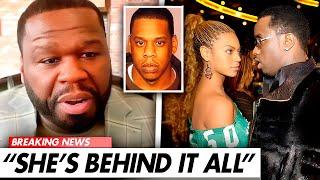 50 Cent EXP0SES Beyonce As Diddys Fr3ak0ff Handler  Jay Z Is Innocent?