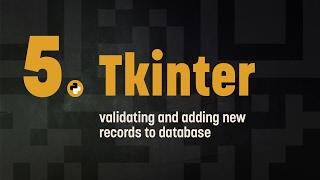 5. Tkinter validating and adding new records to the database