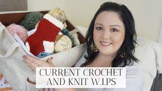 CURRENT CROCHET AND KNIT WIPS - MONTHLY YARN UPDATES - YARN TALK - ARIANA HALL