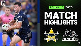 NRL 2023  North Queensland Cowboys v Penrith Panthers  Match Highlights