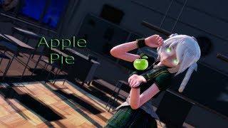 【MMD】Apple Pie