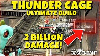 THE ULTIMATE THUNDERCAGE 2 BILLION DAMAGE EXPLOSION THE FIRST DESCENDANT