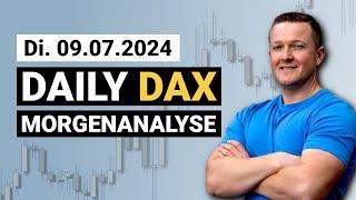 DAX erneuter Longversuch scheitert  Daily DAX Morgenanalyse am 09.07.2024  Florian Kasischke