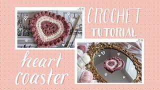 cute crochet heart coaster tutorial  valentines day edition 