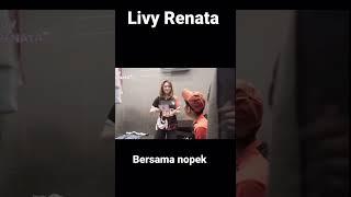 Livy Renata dan nopek novian  Banding banding ke