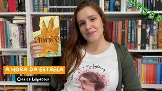 Tentando explicar por que eu gostei tanto de A Hora da Estrela de Clarice Lispector