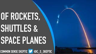 Of Rockets Shuttles and Planes