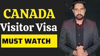 Canada Visitor Visa Canada Visa update 2024  Canada Tourist Visa  Canada Visitor visa update 2024