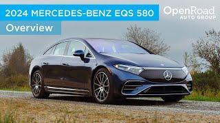 2024 Mercedes-Benz EQS 580 is the All-Electric S-class  OpenRoad Auto Group