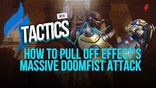 How to pull off EFFECTs massive Doomfist attack on Anubis