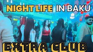 BIGGEST CLUB IN BAKU  NIGHTLIFE IN BAKU  RUSSIANS IN BAKU  AZERBAIJAN KA SABSE BADA CLUB