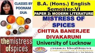 Semester vi Paper 2 modern literature Chitra Mistress of Spices BA English Lucknow University