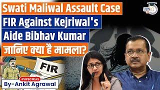 SHOCKWAVES in Delhi FIR Lodged in Swati Maliwal Assault Case Again Bibhav Kumar