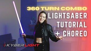 360 Turn + Combo  LIGHTSABER TUTORIAL ft. @kyberlightsabers2393  Michelle C. Smith {MUST WATCH}