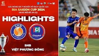 HIGHLIGHTS  SHB VS VIỆT PHƯƠNG ĐÔNG  HATTRICK ĐỈNH CAO