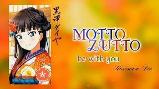  LYRICS + VIETSUB + ENGSUB  MOTTO-ZUTTO be with you - Kurosawa Dia  Love Live Sunshine