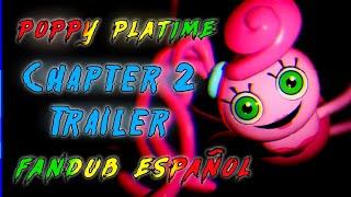 Poppy Playtime Chapter 2 Trailer Fandub Español