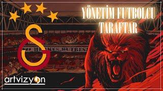 Yönetim Futbolcu Taraftar - Galatasaray Marşları