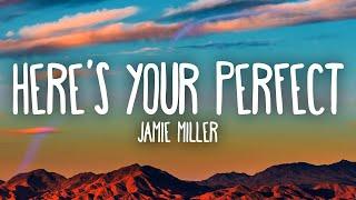 Jamie Miller - Heres Your Perfect