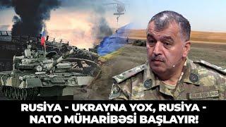 Rusiya - Ukrayna yox Rusiya - NATO müharibəsi başlayır