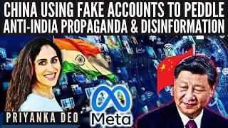 China using Fake Accounts to peddle Anti-India Propaganda & Disinformation • Priyanka Deo Jain