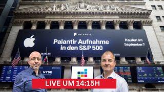 Palantir Apple & Nasdaq 100 kaufen?- Mit Samir & Andreas - Chat aktiv