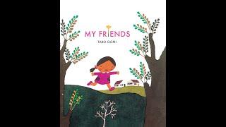 My Friends By Taro Gomi - STORYTIME