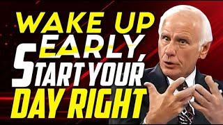 Wake Up Early for Success Jim Rohn Motivation 2024