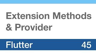 Using Extension Methods for the Provider data lookup - Flutter in Practice 45
