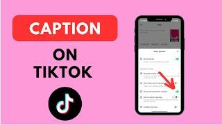 How to Add Captions to TikTok Videos 2023  Short Tutorial