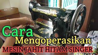 Cara Mengoperasikan Mesin Jahit Hitam Singer