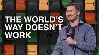 The Worlds Way Doesnt Work - Pastor Parker VanBlaricom