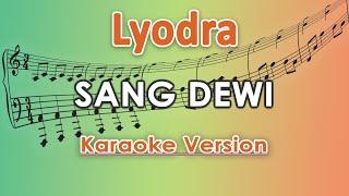 Lyodra Andi Rianto - Sang Dewi Karaoke Lirik Tanpa Vokal by regis