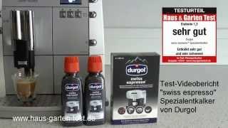 Testvideo Durgol swiss espresso Spezialentkalker