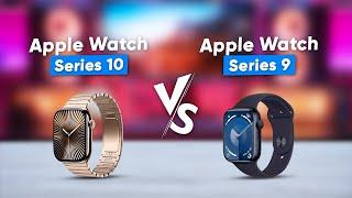 Apple Watch Series 10 vs Series 9 - Should You Upgrade?