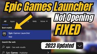 2023 FIX - Epic Games Launcher Not Opening in Windows 1011