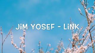 Jim Yosef - Link