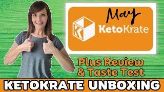 KetoKrate Unboxing & Review May 2024  Low Carb Snacks