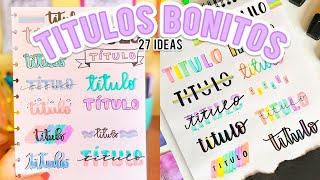 27 TITULOS BONITOS Y FACILES PARA TUS APUNTES ️SIN LETTERING  Regreso a clases