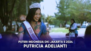 Video Profile Puteri Indonesia DKI Jakarta 5 - Putricia Adelianti