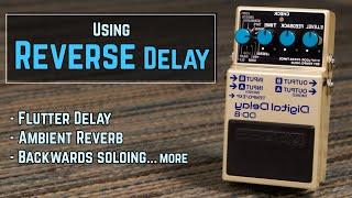 5 Fun Reverse Delay Tricks