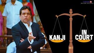 Kanji In Court  OMG Oh My God  Akshay Kumar  Paresh Rawal  Viacom18 Motion Pictures