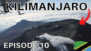 FLYING to the TOP of the KILIMANJARO - Long Way South E10