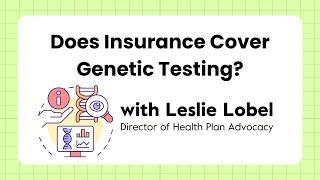 Does Insurance Cover Genetic Testing?