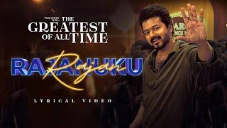 Rajanukku Rajan King of Kings Lyric  Greatest Of All Time  Thalapathy Vijay  GOAT Second Single