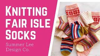 How to Knit Colorwork Socks  Fair Isle Sock Knitting Tutorial  Summer Lee Design Co.